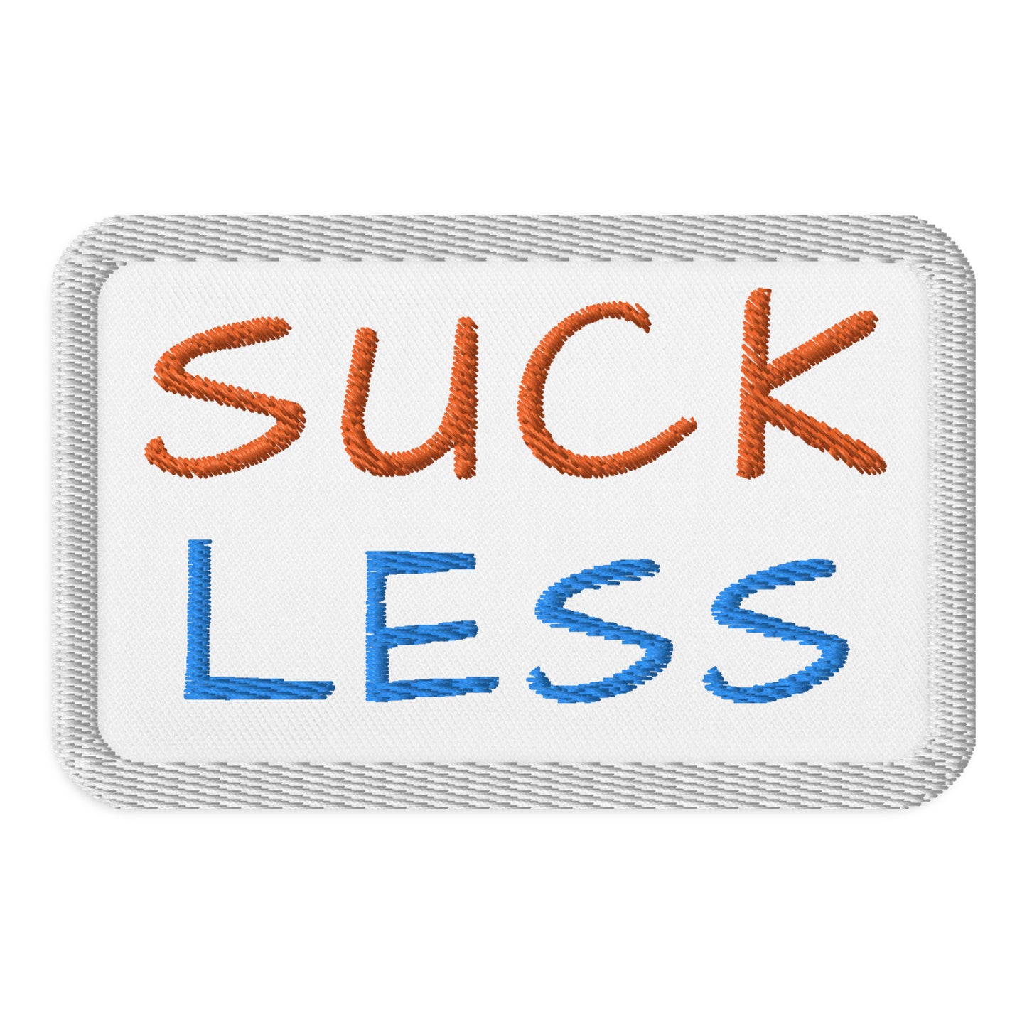 Suck-Less Embroidered Patch